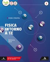 Fisica intorno a te. Ediz. tech. e professionali. Con e-book. Con espansione online. Vol. 2