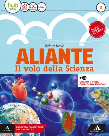 Aliante. Per la Scuola media. Vol. 2 - Stefano Zanoli - Libro Mondadori Scuola 2018 | Libraccio.it