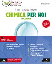 Chimica per noi. Linea verde. Vol. unico. Con e-book. Con espansione online