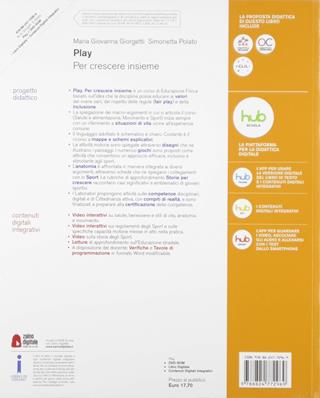 Play. Per crescere insieme. Con e-book. Con espansione online. Con DVD-ROM - Maria Giovanna Giorgetti, Simonetta Polato - Libro Mondadori Scuola 2019 | Libraccio.it