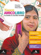 Nuovo amico libro. Con Quaderno. Per la Scuola media. Con e-book. Con espansione online. Vol. 1
