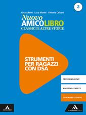 Nuovo amico libro. Materiali studenti DSA. Per la Scuola media. Con e-book. Con espansione online. Vol. 3