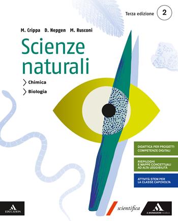 Scienze naturali. Con e-book. Con espansione online. Vol. 2 - Massimo Crippa, Donatella Nepgen - Libro Mondadori Scuola 2019 | Libraccio.it
