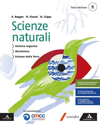 Scienze naturali. Con e-book. Con espansione online. Vol. 3 - Massimo Crippa, Massimiliano Rusconi, Marco Fiorani - Libro Mondadori Scuola 2020 | Libraccio.it