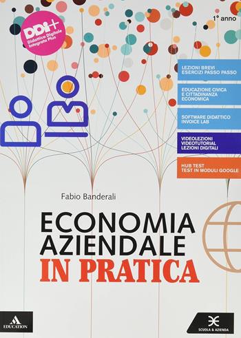 Economia aziendale in pratica. Con Il quaderno di economia aziendale. Per il primo biennio degli Ist. professionali. Vol. 1 - Fabio Banderali - Libro Scuola & Azienda 2021 | Libraccio.it