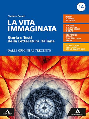 La vita immaginata. Con e-book. Con espansione online. Con Libro: Percorsi. Vol. 1 - Stefano Prandi - Libro Mondadori Scuola 2019 | Libraccio.it