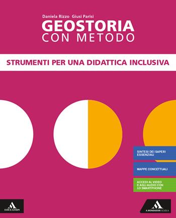 Geostoria con metodo. DSA. Per il biennio dei Licei. - Giusi Parisi, Daniela Rizzo - Libro Mondadori Scuola 2020 | Libraccio.it