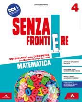 Senza frontiere. Scientifico. Con Matematica, Scienze, Le mie sfide Scienze e Matematica, Quaderno delle mappe Scienze e Matematica. Per la 4ª classe elementare. Con e-book. Con espansione online. Vol. 1