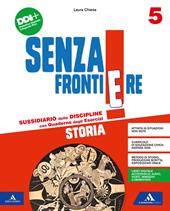 Senza frontiere. Vol. unico. Con Storia, Geografia, Matematica, Scienze e Tecnologia, Quaderno delle mappe: Storia e Geografia, Quaderno delle mappe: Scienze e Matematica. Per la 5ª classe elementare. Con e-book. Con espansione online. Vol. 2