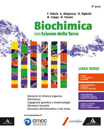 BIOCHIMICA LINEA VERDE E SCIENZE DELLA TERRA M B + CONT DIGIT - TOTTOLA FABIO, ALLEGREZZA AURORA, RIGHETTI MARILENA | Libraccio.it