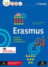 Erasmus. Diritto, economia, cittadinanza. e professionali. Con e-book. Con espansione online