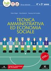 Tecnica amministrativa ed economia sociale. Vol. unico. Per gli ist. professionali