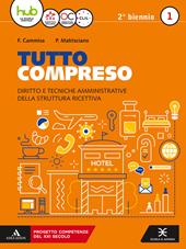 Tutto compreso. Con e-book. Con espansione online. Vol. 1