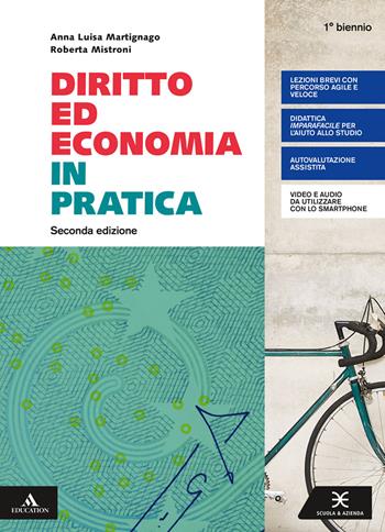 Diritto ed economia in pratica. Per il primo biennio degli Ist. professionali. Con e-book. Con espansione online - Anna Martignago, Roberta Mistroni - Libro Scuola & Azienda 2019 | Libraccio.it