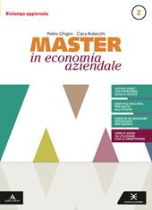 Master in economia aziendale. e professionali. Con e-book. Con espansione online. Vol. 2: Saperi di base
