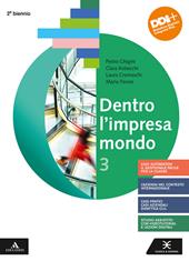 Dentro l'impresa mondo. e professionali. Con e-book. Con espansione online. Vol. 3