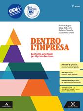 Dentro l'impresa. Economia aziendale. Per il 2° anno degli Ist. tecnici. Con e-book. Con espansione online