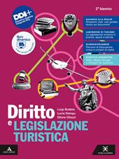 Diritto legislazione turistica. Per per il 2° biennio degli Ist. professionali. Con e-book. Con espansione online