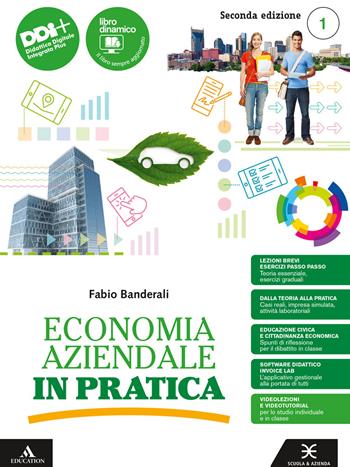 Economia aziendale in pratica. Per le Scuole superiori. Vol. 1 - Fabio Banderali - Libro Scuola & Azienda 2024 | Libraccio.it