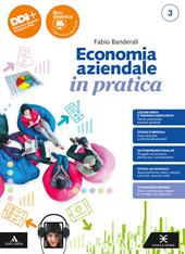 Economia aziendale in pratica. Con Piano dei conti, Laboratorio di informatica. Con e-book. Con espansione online. Vol. 3