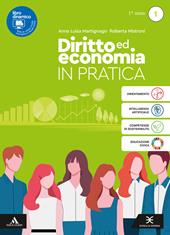 Diritto ed Economia in pratica. Per il 1° anno degli Ist. professionali. Con e-book. Con espansione online. Vol. 1