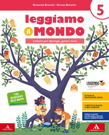 Leggiamo il mondo. Per la 5ª classe elementare. Con e-book. Con espansione online - Simona Bonariva, Emanuela Bramati, Laura Bramati - Libro Mondadori Scuola 2020 | Libraccio.it
