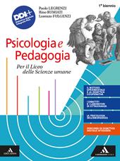 Psicologia e pedagogia. Volume unico. Per il biennio dei Licei e degli Ist. magistrali. Con e-book. Con espansione online
