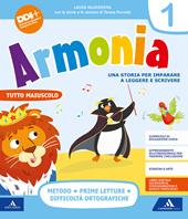Armonia. Una storia per imparare a leggere e scrivere. Con e-book. Con espansione online. Vol. 1A