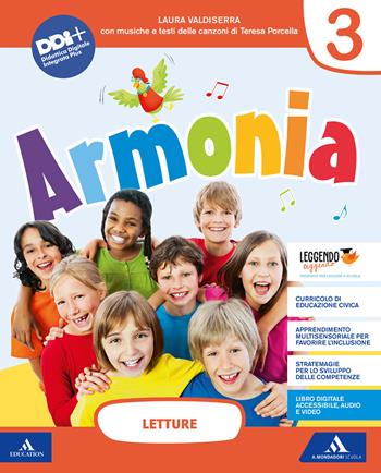 Armonia. Una storia per imparare a leggere e scrivere. Con e-book. Con espansione online. Vol. 3 - Laura Valdiserra - Libro Mondadori Scuola 2021 | Libraccio.it