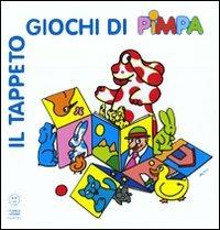 Il tappetogiochi di Pimpa. Ediz. illustrata - Altan - Libro Franco Cosimo Panini 2008 | Libraccio.it