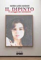 Il dipinto. Il coraggio dei sentimenti