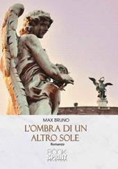 L'ombra di un altro sole