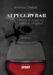 Alpeggio bar. Anime in bilico sul ciglio di un goblet