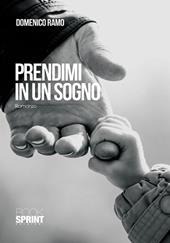Prendimi in un sogno