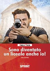 Sono diventato un liceale anche io!