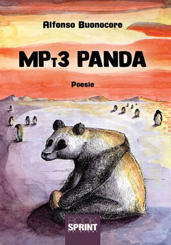 MPt3 Panda - Alfonso Buonocore - Libro Booksprint 2018 | Libraccio.it