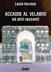 Accadde al Velabro ed altri racconti