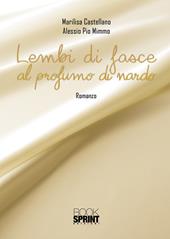 Lembi di fasce al profumo di nardo