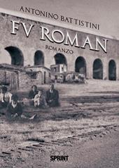 Fu Roman - Antonino Battistini - Libro Booksprint 2018 | Libraccio.it