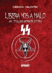 Libera nos a malo. An italian horror story