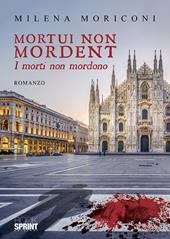 Mortui non mordent (I morti non mordono)