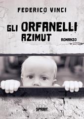 Gli orfanelli. Azimut