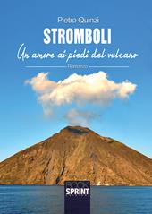 Stromboli. Un amore ai piedi del vulcano