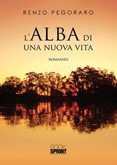 L' alba di una nuova vita