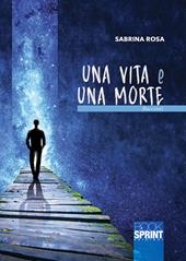 Una vita e una morte