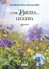 Come brezza... leggera