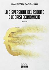 La dispersione del reddito e le crisi economiche