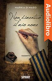 Libraccio Non dimentico il mio nome (audiolibro)