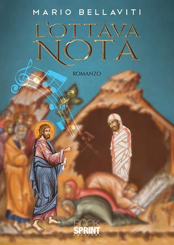 L'ottava nota - Mario Bellaviti - Libro BooksprintEdizioni 2020 | Libraccio.it