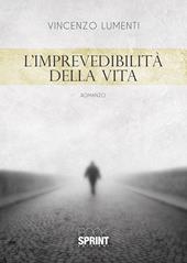 L' imprevedibilità della vita